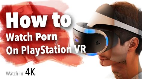 pornhub vr|How to watch VR porn: Everything you need to know 